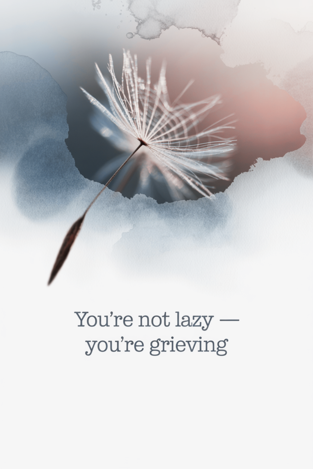 You’re Not Lazy — You’re Grieving